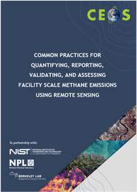 In progress: Common practices for quantifying, reporting, validating and assessing facility scale methane emissions using remote sensing